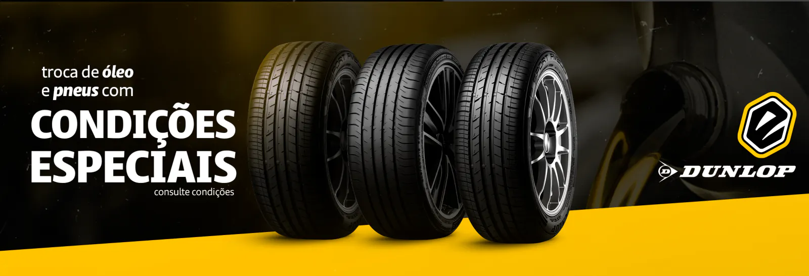 Troca de óleo e pneus Dunlop com condições especiais na Ellos Pneus
